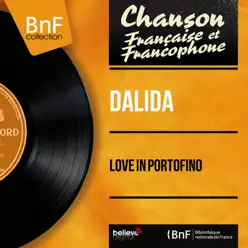 Love in Portofino (feat. Raymond Lefèvre et son orchestre) [Mono Version] - Dalida