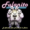 Fulanito - El Cepillo