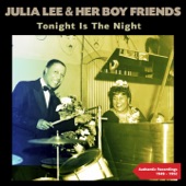 Julia Lee & Her Boy Friends - All This Beef and Big Ripe Tomatoes