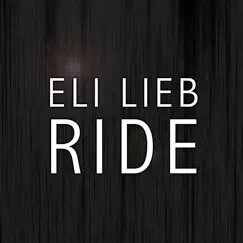 Ride - Single by Eli Lieb album reviews, ratings, credits