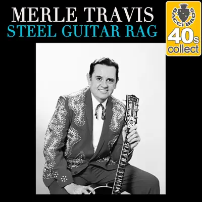 Steel Guitar Rag (Remastered) - Single - Merle Travis