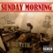 Sunday Morning (feat. Loptimist & Jee Horn) - MC Teth lyrics