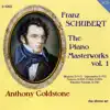 Schubert, F.: The Piano Masterworks, Vol. 1 album lyrics, reviews, download