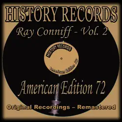 History Records - American Edition 72 - Ray Conniff, Vol. 2 (Original Recordings - Remastered) - Ray Conniff