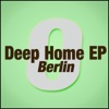 Deep Home (Berlin) - EP