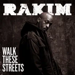 Walk These Streets (feat. Maino and Tracey Horton) - Single by Rakim album reviews, ratings, credits
