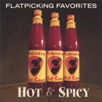 Flatpicking Favorites: Hot and Spicy