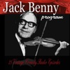 Jack Benny Program, Vol. 1: 25 Vintage Comedy Radio Episodes (Live)