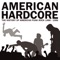 American Hardcore: The History of American Punk Rock 1980-1986 ジャケット写真