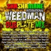 Weedman Dubplate Mix (Shashamane International Presents), 2014