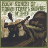 Folk Songs of Sonny Terry & Brownie McGhee