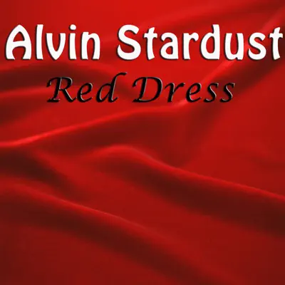 Red Dress - Alvin Stardust