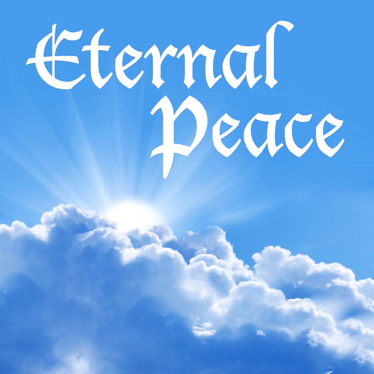 His peace. Eternal Peace.