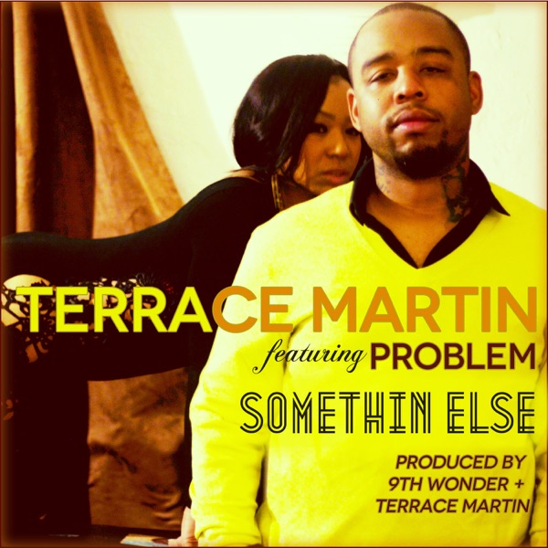 Something Else (feat. Problem) - Single - Terrace Martin
