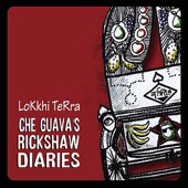 Che Guava's Rickshaw Diaries artwork