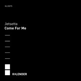 Come For Me - Single by Jetsetta album reviews, ratings, credits