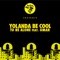 To Be Alone (feat. Omar) [Yolanda Refix] - Yolanda Be Cool lyrics