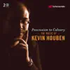 Procession to Calvary - the Music of Kevin Houben album lyrics, reviews, download