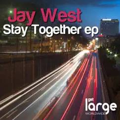 Stay Together - Single by Jay West album reviews, ratings, credits