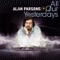 All Our Yesterdays - Alan Parsons lyrics