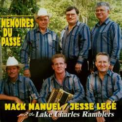 Mack, Manuel, Jesse Lege & Lake Charles Ramblers - Pour la dernier fois (For the Last Time)