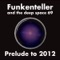 Turn It Up (feat. Kaydee) - Funkenteller & the Deep Space 69 lyrics
