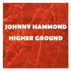 Higher Ground album lyrics, reviews, download