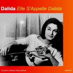 Elle s'appelle Dalida - Dalida