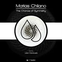 The Chance of Symmetry - Single by Matias Chilano album reviews, ratings, credits