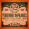 Hold That Gyal (feat. Ragga Twins) - Youthful Implants lyrics