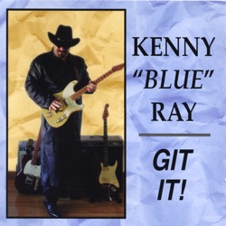 Kenny "Blue" Ray - West Coast Wildman
