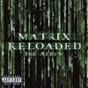 The Matrix Reloaded: The Album artwork