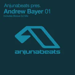 Anjunabeats Presents Andrew Bayer 01 by Andrew Bayer album reviews, ratings, credits