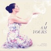 I Am Yours - Single