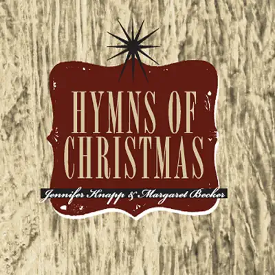 The Hymns of Christmas - Margaret Becker