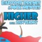 Higher (Dani L. Mebius Remix) [feat. Dan'thony] - Bartosz Brenes & Nick Mentes lyrics