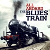 All Aboard: The Blues Train