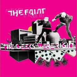 The Geeks Were Right - EP - The Faint