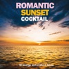Romantic Sunset Cocktail (30 Lounge and Chillout Tunes), 2013