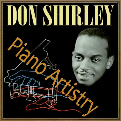 Piano Artistry - Don Shirley Piano Artistry - Don Shirley