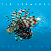 Deep Down - The Verandas