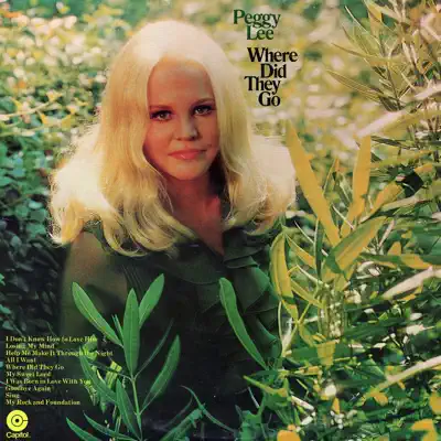 Where Did They Go? - Peggy Lee