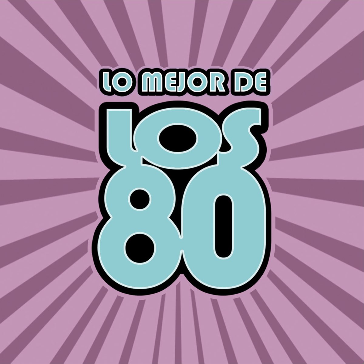 ‎Lo Mejor de los 80 de Varios Artistas en Apple Music