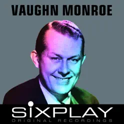 Vaughan Monroe - Six Play EP - Vaughn Monroe