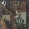 Locke, M.: Consorts in 2 Parts album lyrics, reviews, download
