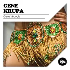 Gene's Boogie - Gene Krupa Gene's Boogie - Gene Krupa
