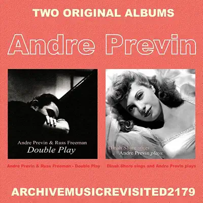 Double Play & Dinah Sings and Previn Plays - André Previn