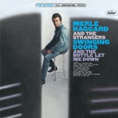 Merle Haggard & The Strangers - The Bottle Let Me Down