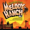 Highlights From Melody Ranch, Vol. 5
