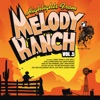 Highlights From Melody Ranch, Vol. 5, 2014